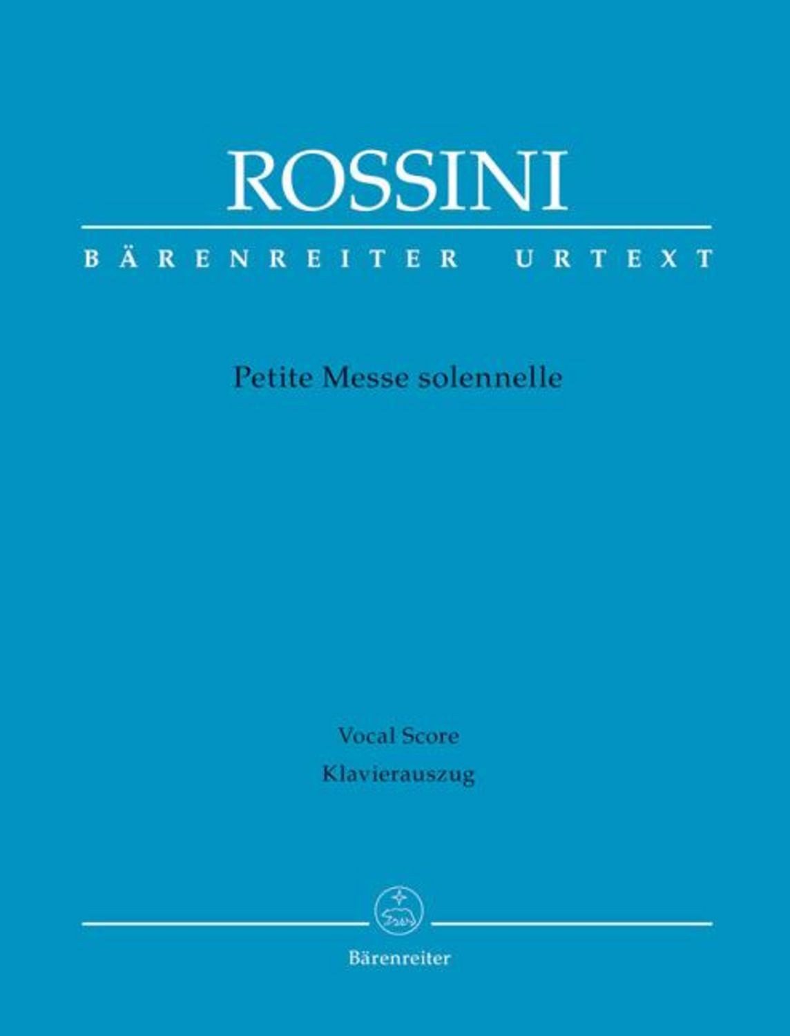 Petite Messe solennelle. Klavierauszug von Andreas Köhs; Mit Vorwort (Gioachino Rossini