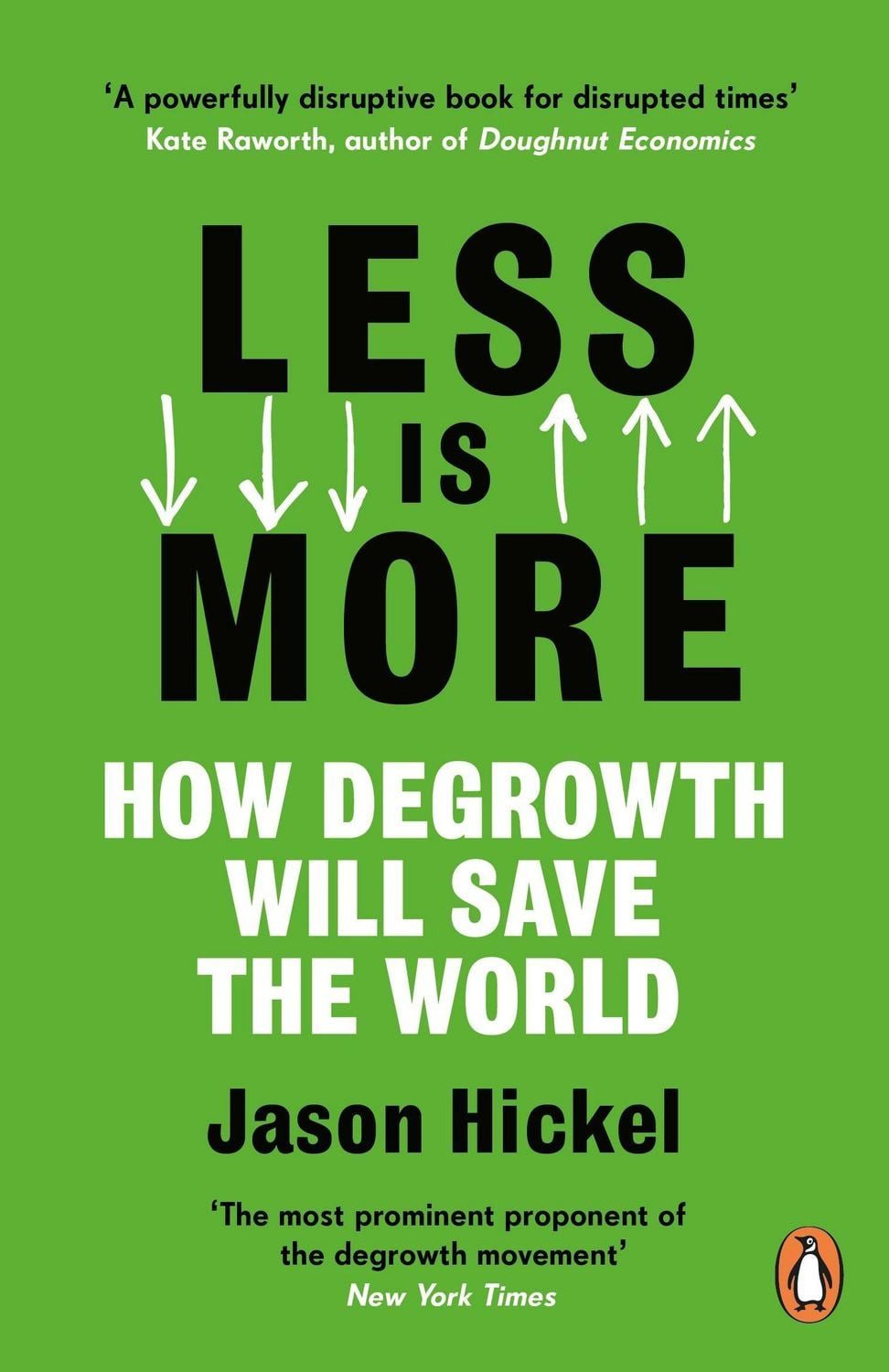 Less is More / Jason Hickel