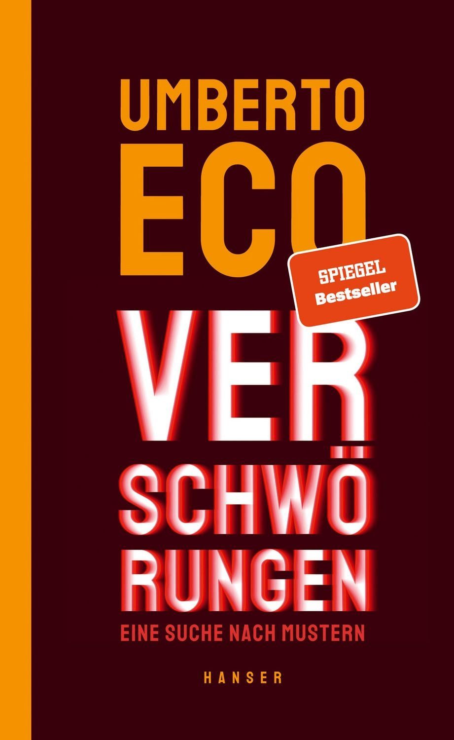 Verschwörungen / Umberto Eco, Eine Suche nach Mustern