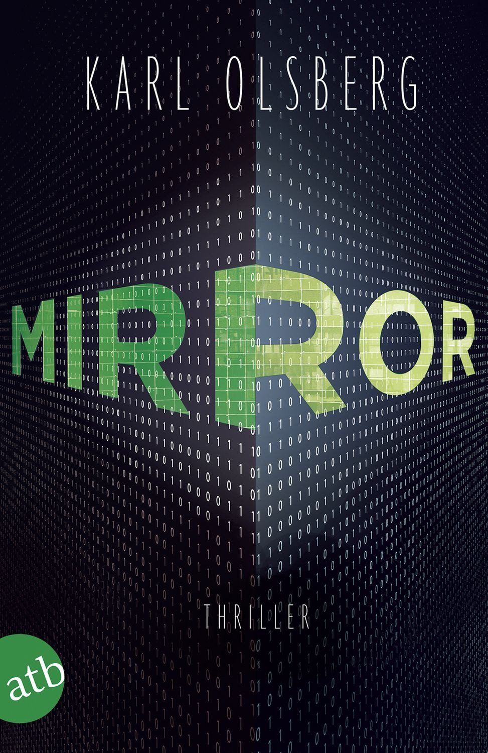 Mirror / Karl Olsberg