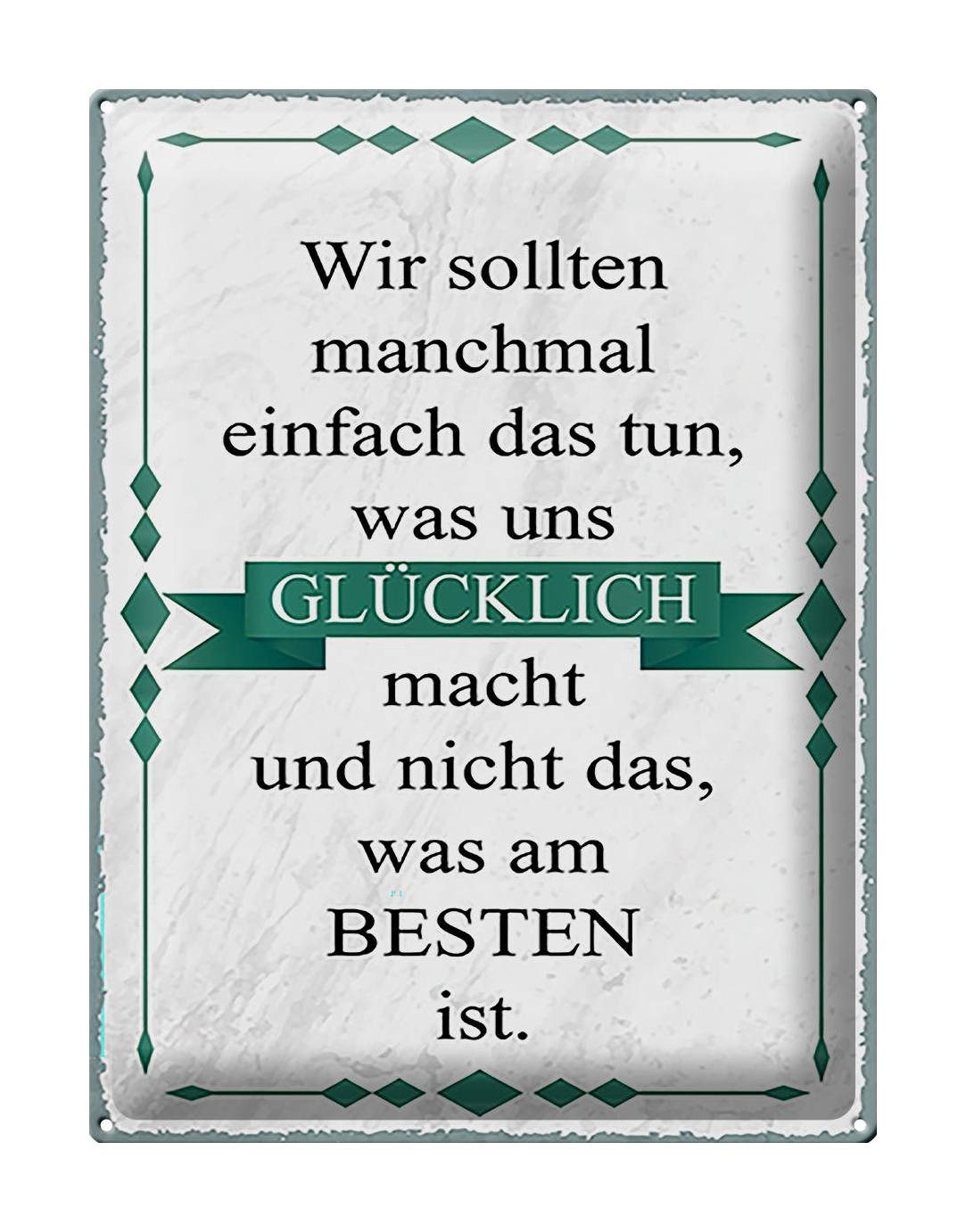Metallschild Spruch 30x40cm wir sollten tun was glücklich