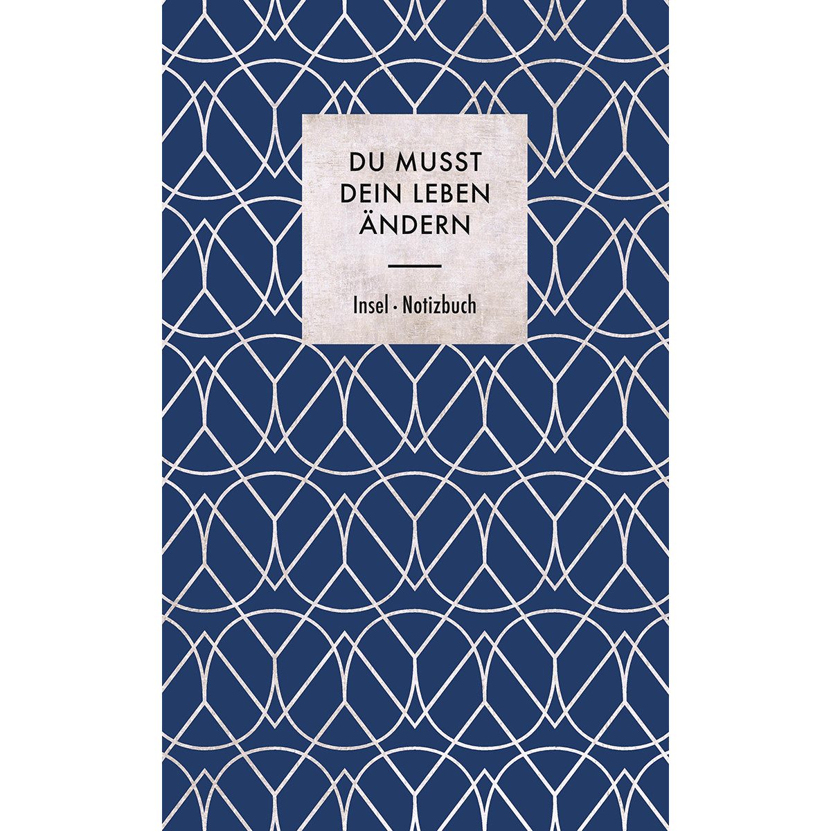 Notizbuch Notizbuch »Du musst dein Leben ändern«.