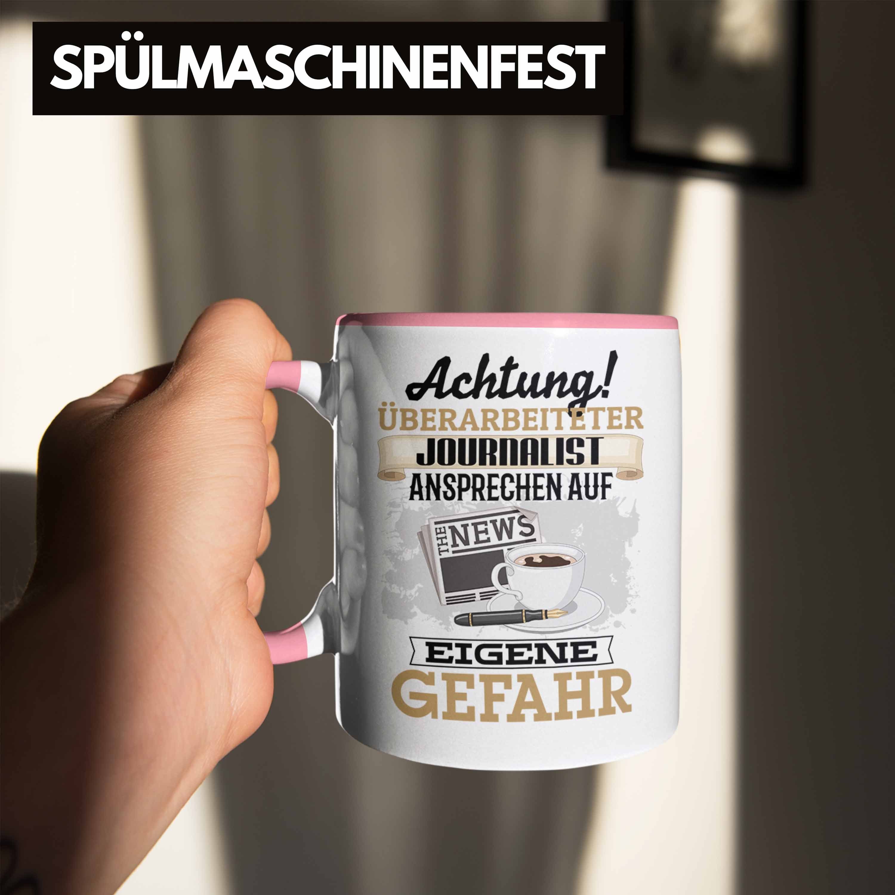 Trendation Kaffeebecher Geschenkidee Spruch Rosa Geschenk Tasse Tasse fü Lustiger Journalist