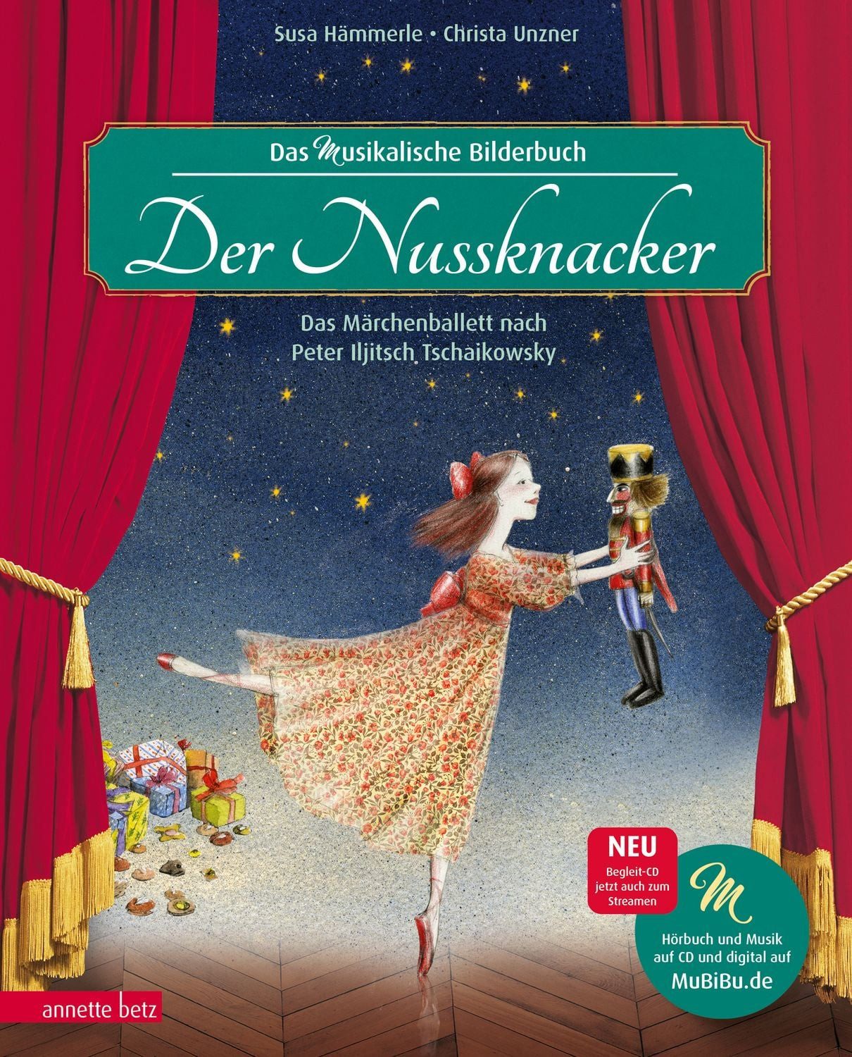 Der Nussknacker (Das musikalische Bilderbuch mit CD und zum Streamen) / Susa Hämmerle