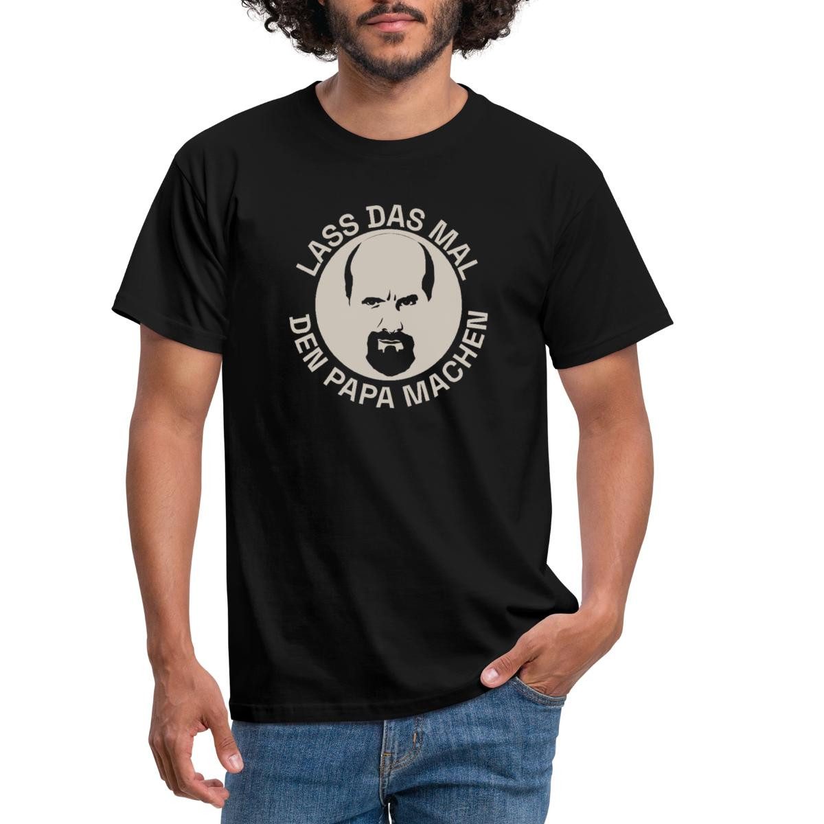 Spreadshirt T-Shirt Stromberg Lass Das Mal Den Papa Machen Männer T-Shirt (1-tlg)