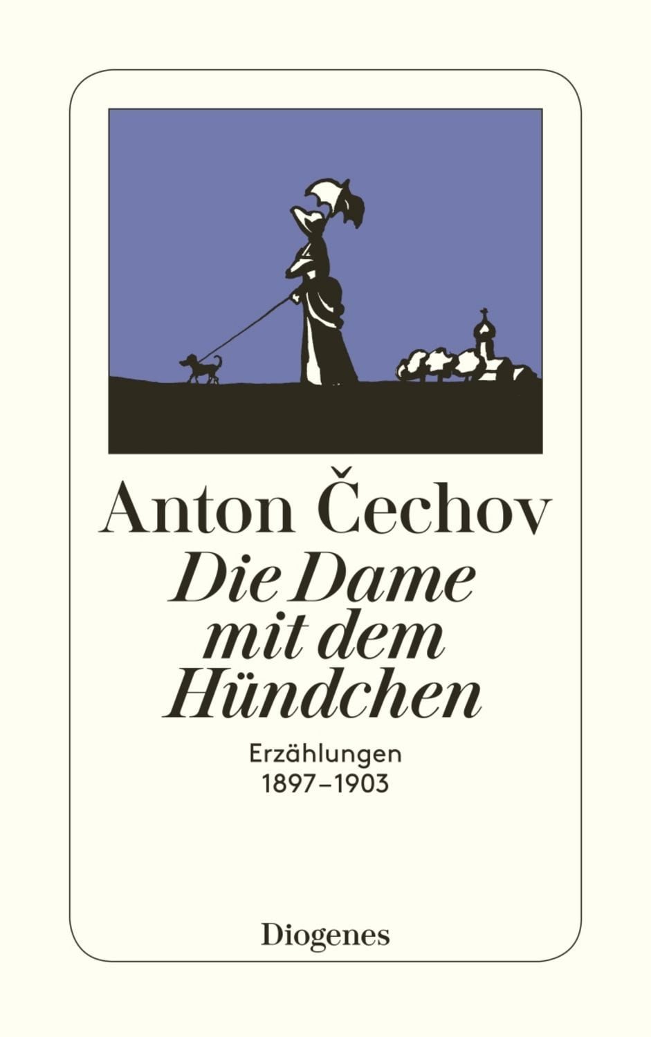Die Dame mit dem Hündchen / Anton Cechov