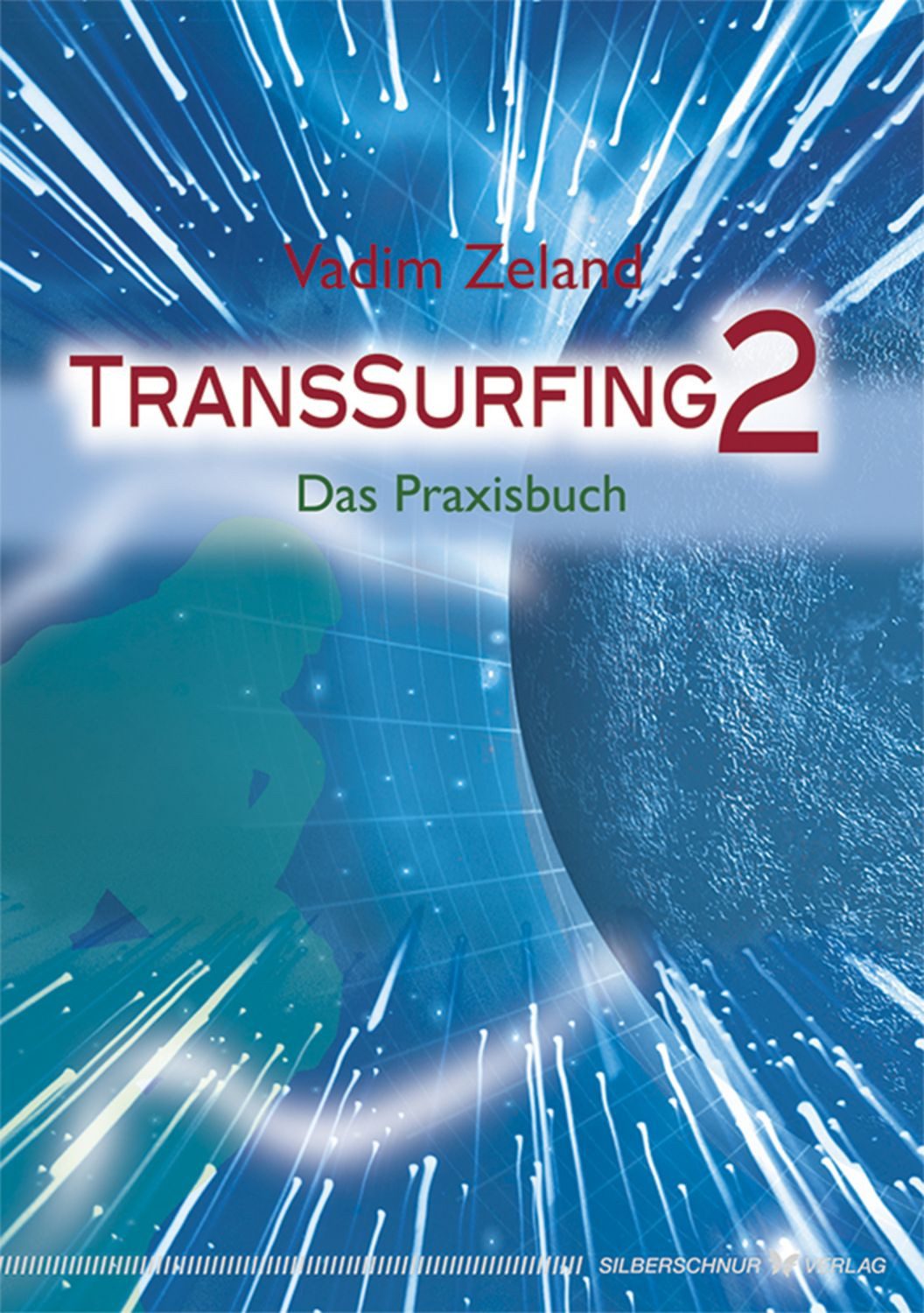 TransSurfing 2 / Vadim Zeland