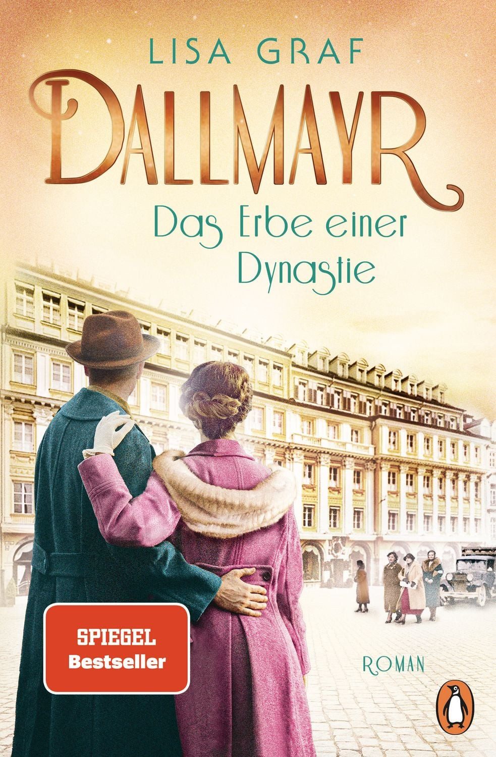 Dallmayr. Das Erbe einer Dynastie / Lisa Graf, Roman. Das lang ersehnte Finale der genussvollen Bestsellerreihe