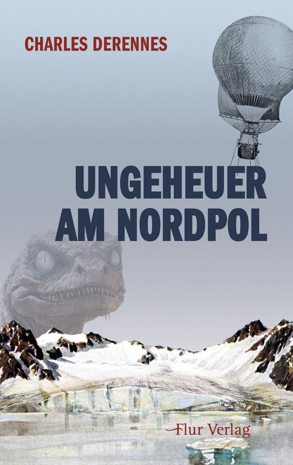 Ungeheuer am Nordpol / Charles Derennes