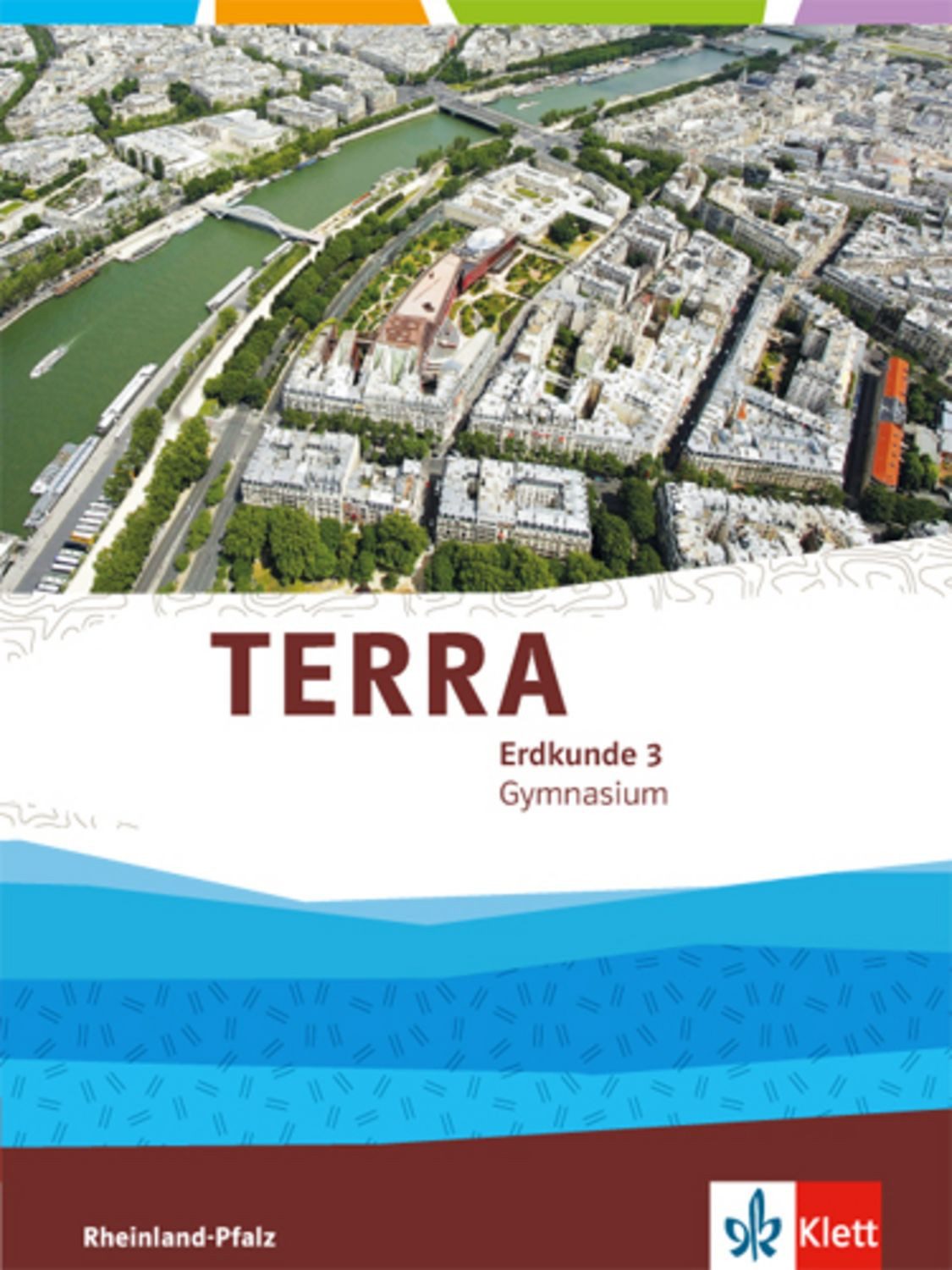 TERRA Erdkunde 3. Ausgabe Rheinland-Pfalz Gymnasium / diverse