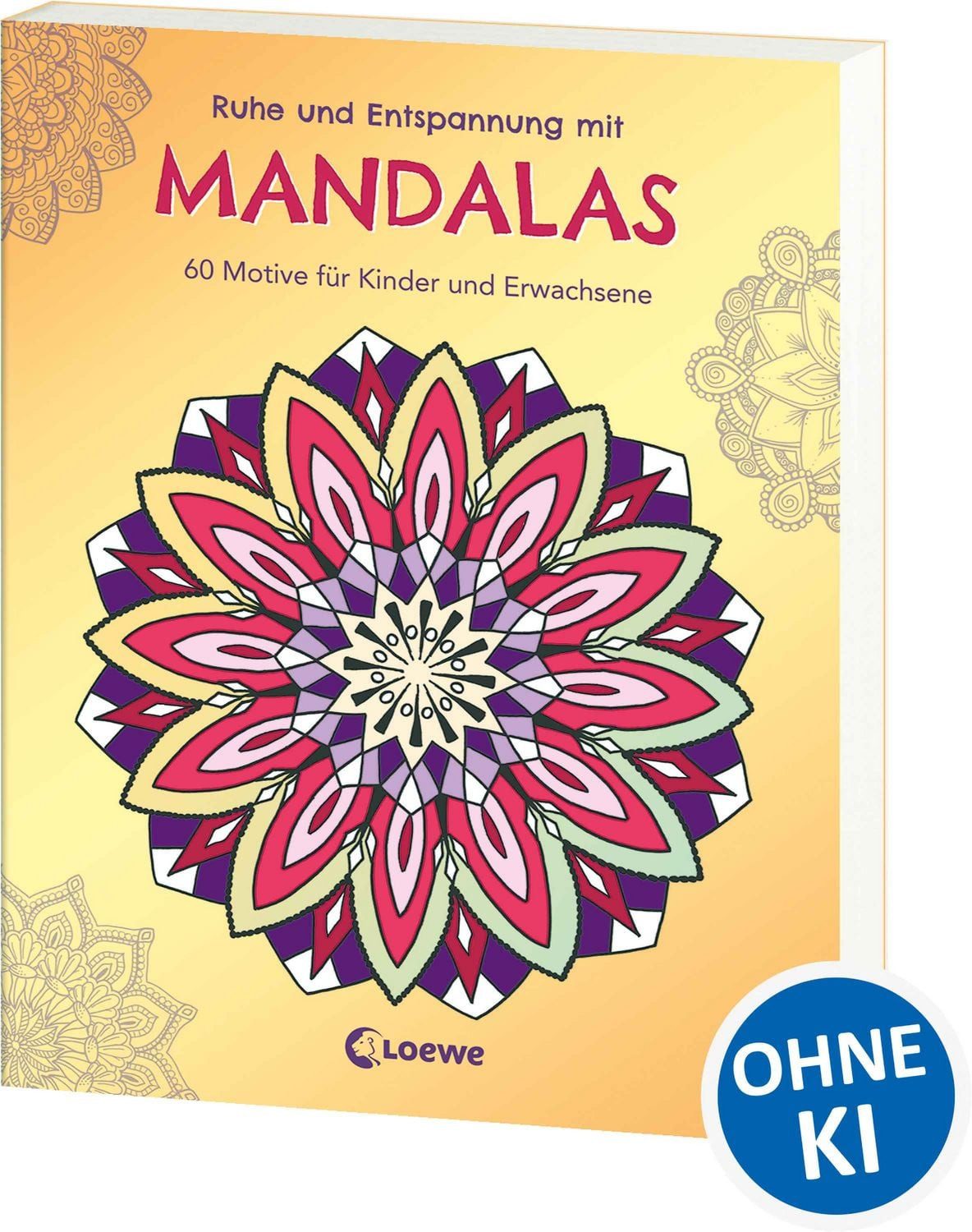 Ruhe und Entspannung mit Mandalas / diverse