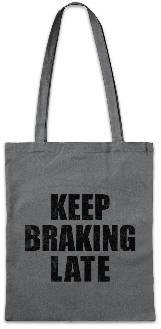 Beuteltasche Keep Braking Late Stofftasche Race Racing Car Auto Driver Racer Biker
