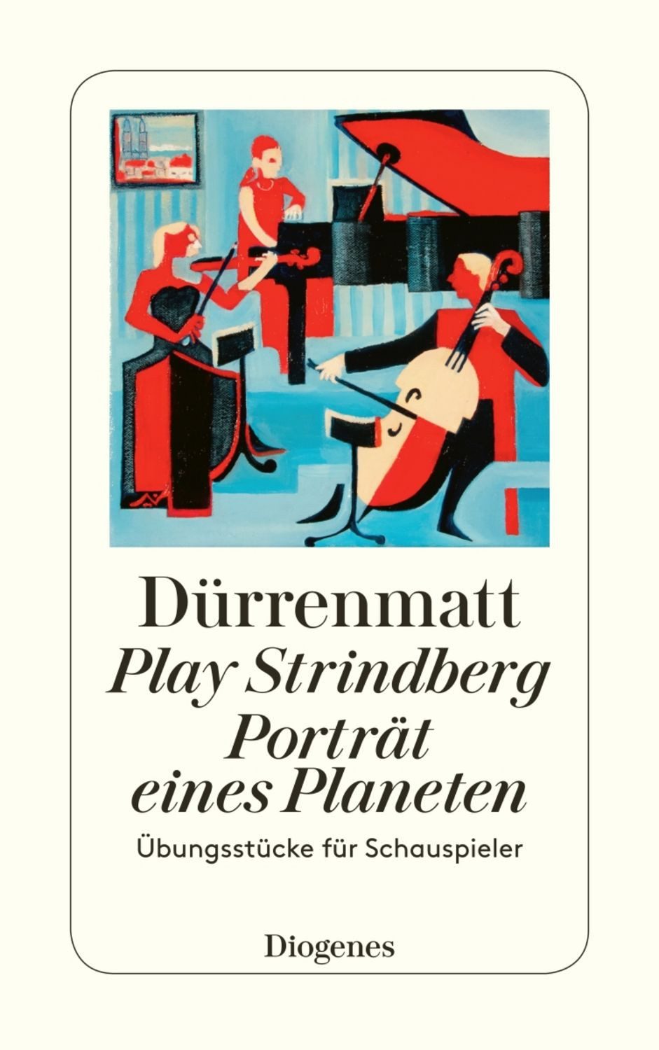 Play Strindberg / Porträt eines Planeten / Friedrich Dürrenmatt