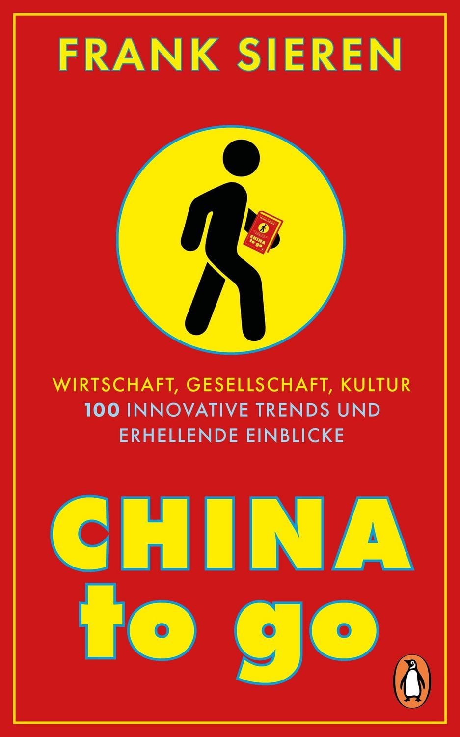 China to go / Frank Sieren