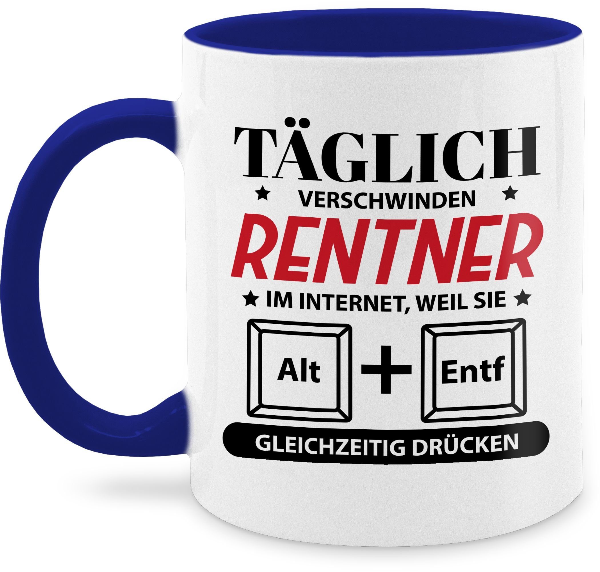 Rente Täglich Tasse 1 Shirtracer Kaffeetasse Internet, Geschenk verschwinden Rentner im Dunkelblau Keramik,