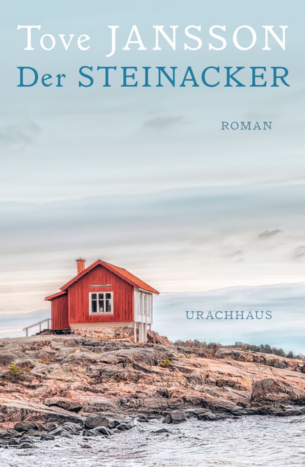 Der Steinacker / Tove Jansson