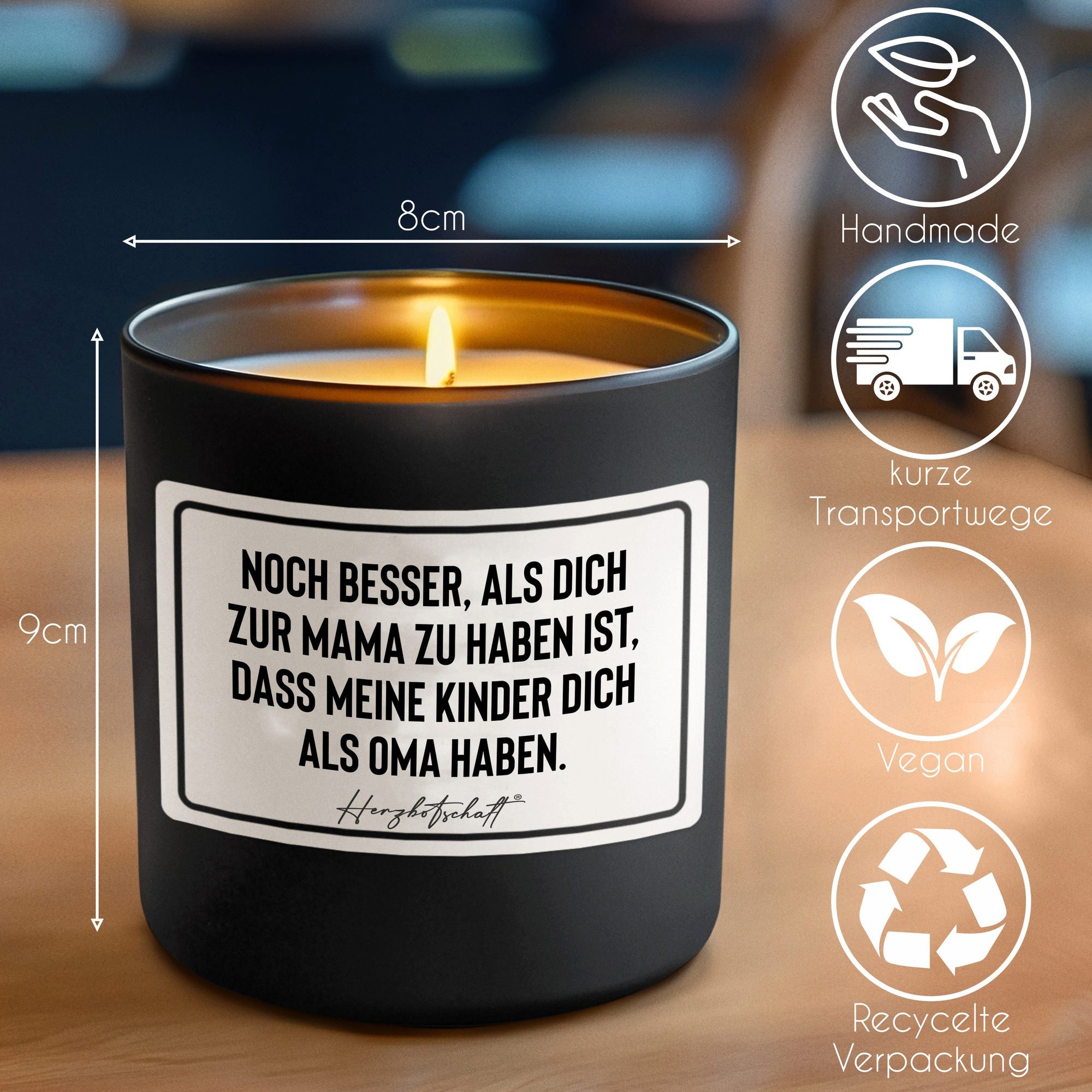 Herzbotschaft Duftkerze, (Noch besser, als Dich zur Mama zu haben ist, dass meine Kinder Dich als Oma haben., originelles Geschenk, handgemachte nachhaltige Sojakerze im Glas)