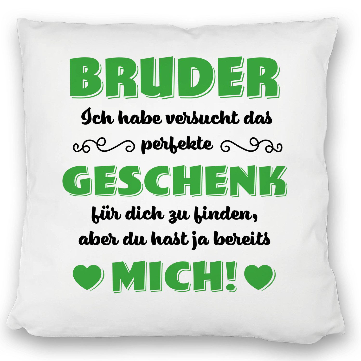 speecheese Dekokissen Kissen satiniert mit Spruch Bruder ich habe