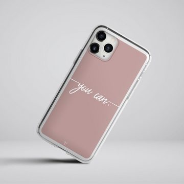DeinDesign Handyhülle Spruch Sprüche Motivation You Can, Apple iPhone 11 Pro Max Silikon Hülle Bumper Case Handy Schutzhülle