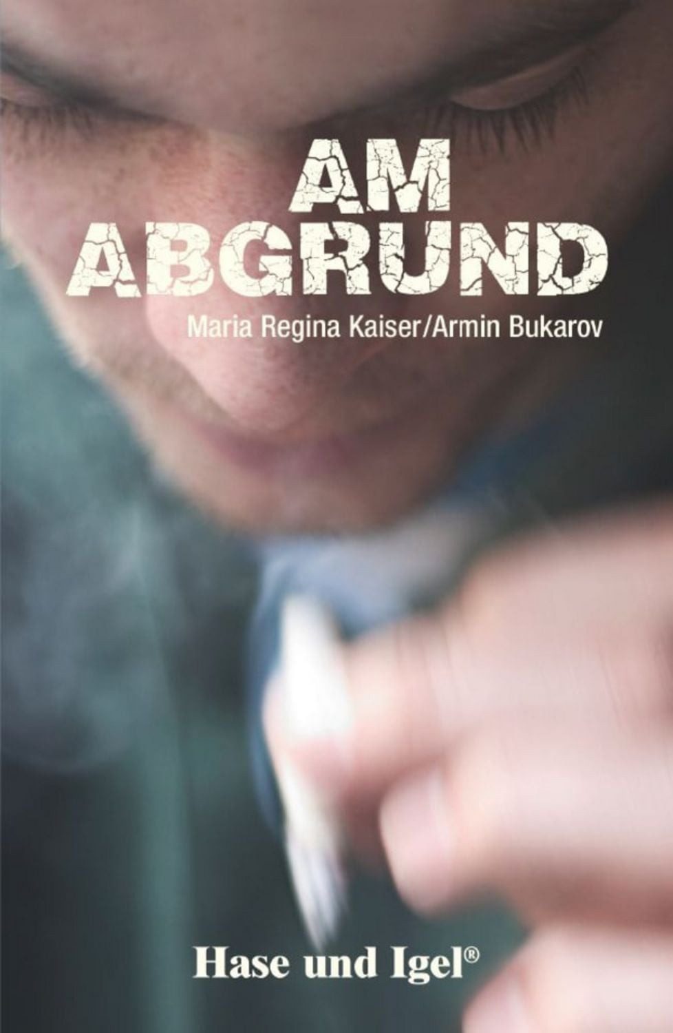Am Abgrund / Armin Bukarov, Maria Regina Kaiser