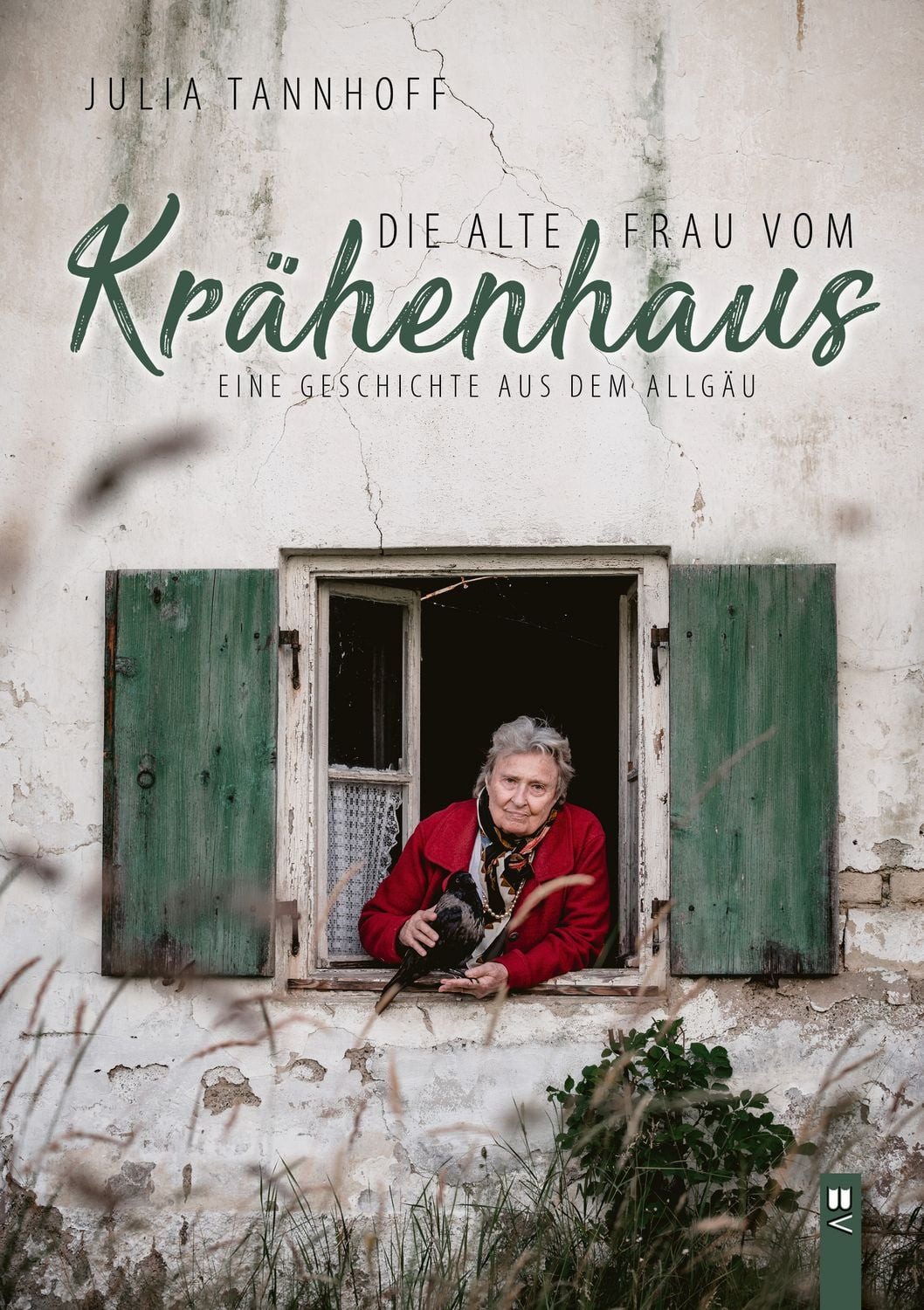 Die alte Frau vom Krähenhaus / Julia Tannhoff