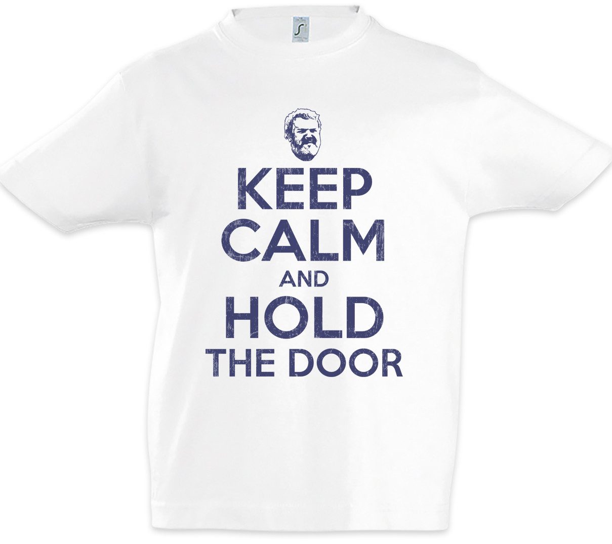 Print-Shirt Keep Calm And Hold The Door Kinder T-Shirt Game Swords Of Tyrion Haus