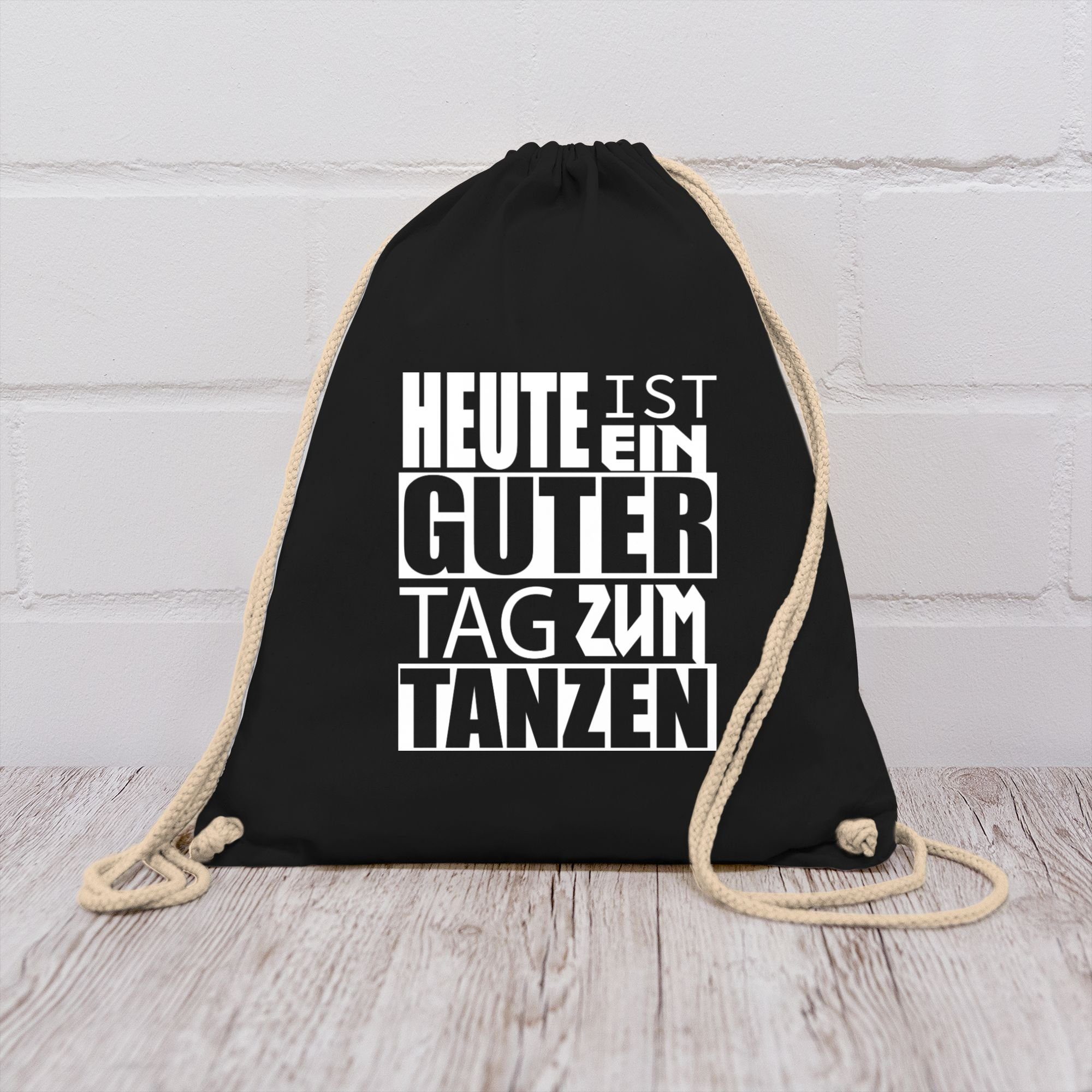 Shirtracer Turnbeutel Heute ist ein guter Tag zum tanzen - weiß, Stoffbeutel Festival Outfit