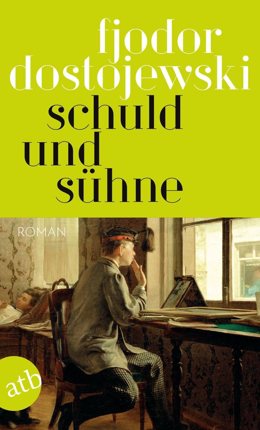 Schuld und Sühne / Fjodor M. Dostojewski