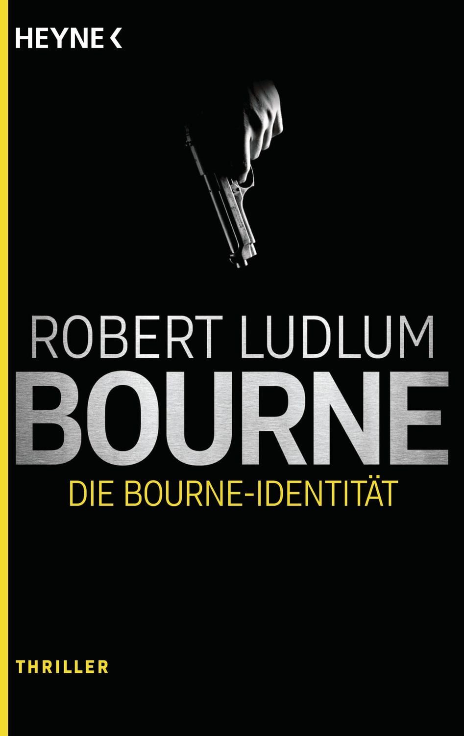Die Bourne Identität / Jason Bourne Band 1 / Robert Ludlum