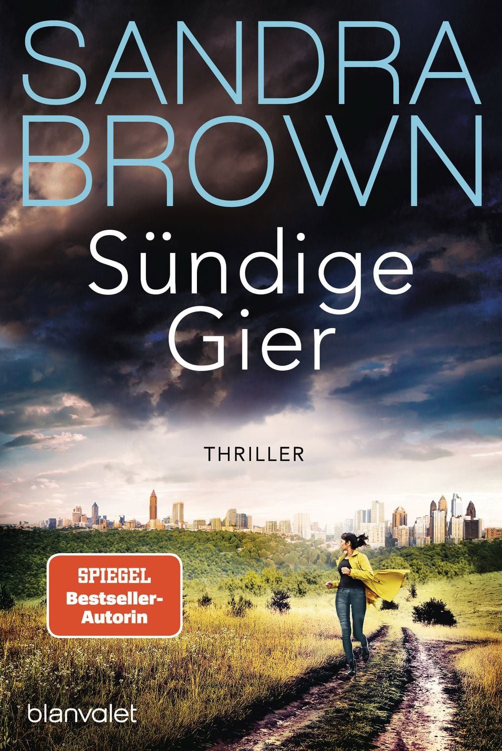 Sündige Gier / Sandra Brown, SPIEGEL-Bestseller