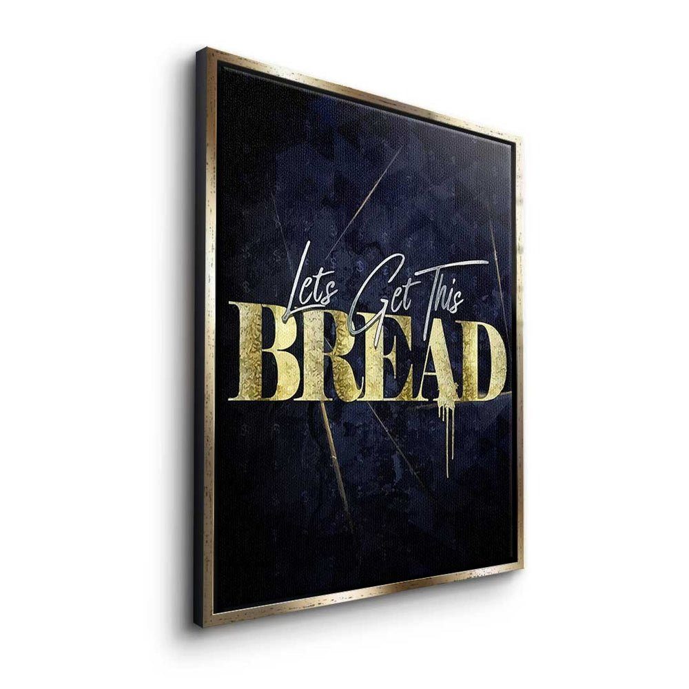DOTCOMCANVAS® Leinwandbild, Premium Let's weißer Bread - - This Motivation - Mindset Rahmen Get Leinwandbild