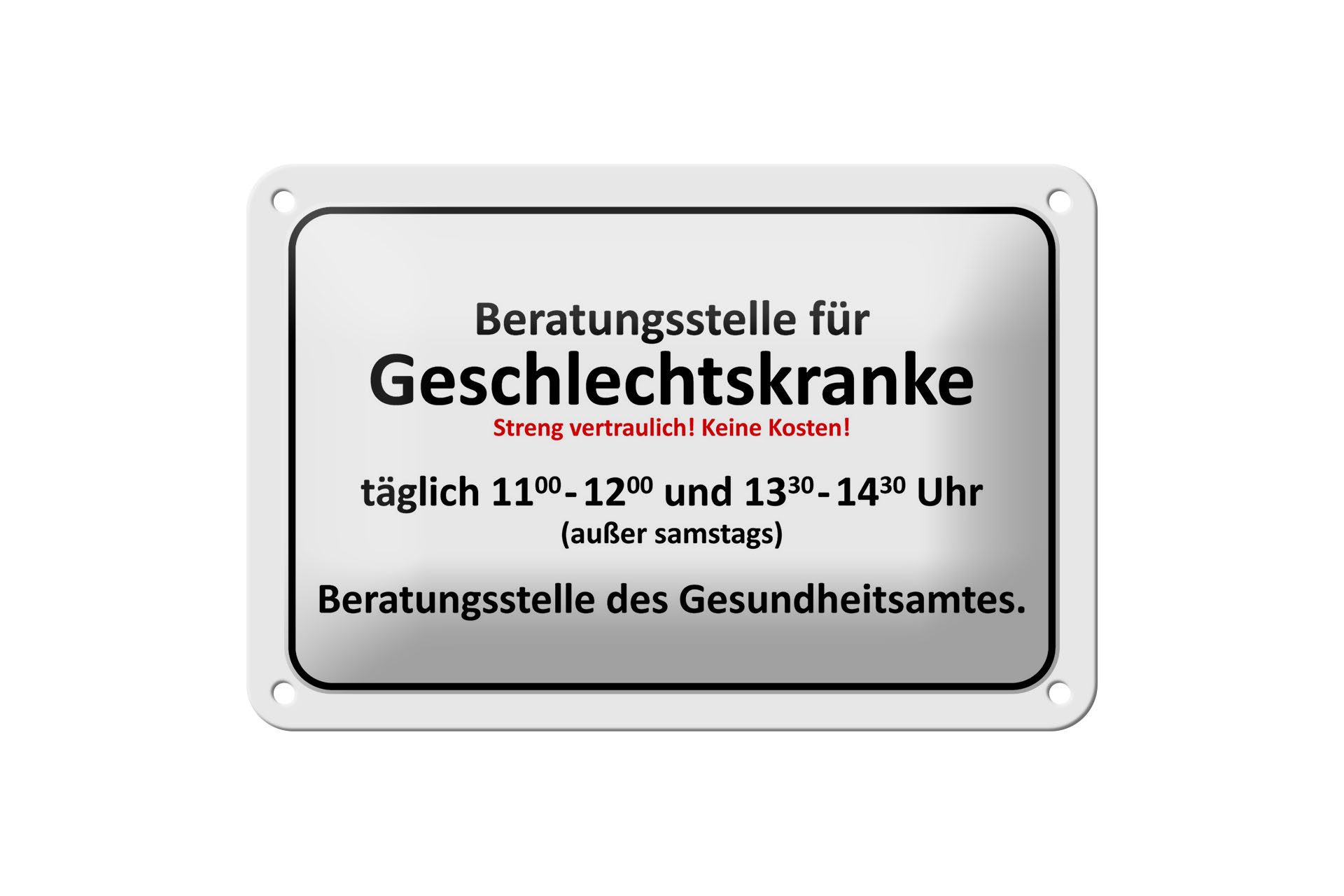 Femer GmbH Metallschild Hinweis 18x12cm Beratungsstelle Geschlechtskranke Schild, (1 St), gewölbte Oberfläche, abgerundete Ecken, umgeschlagene Kanten