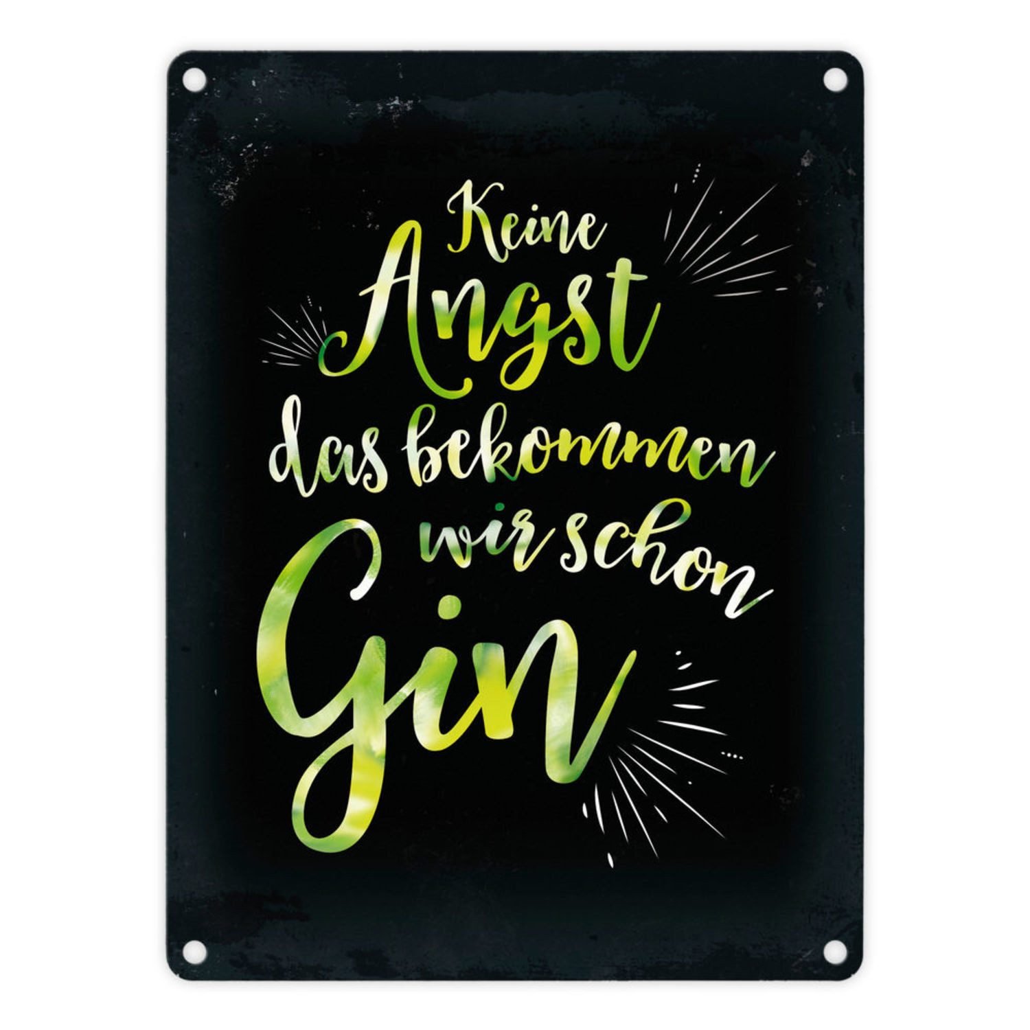 Metallschild Metallschild mit Spruch: Keine Angst das bekommen wir ... Blechschild