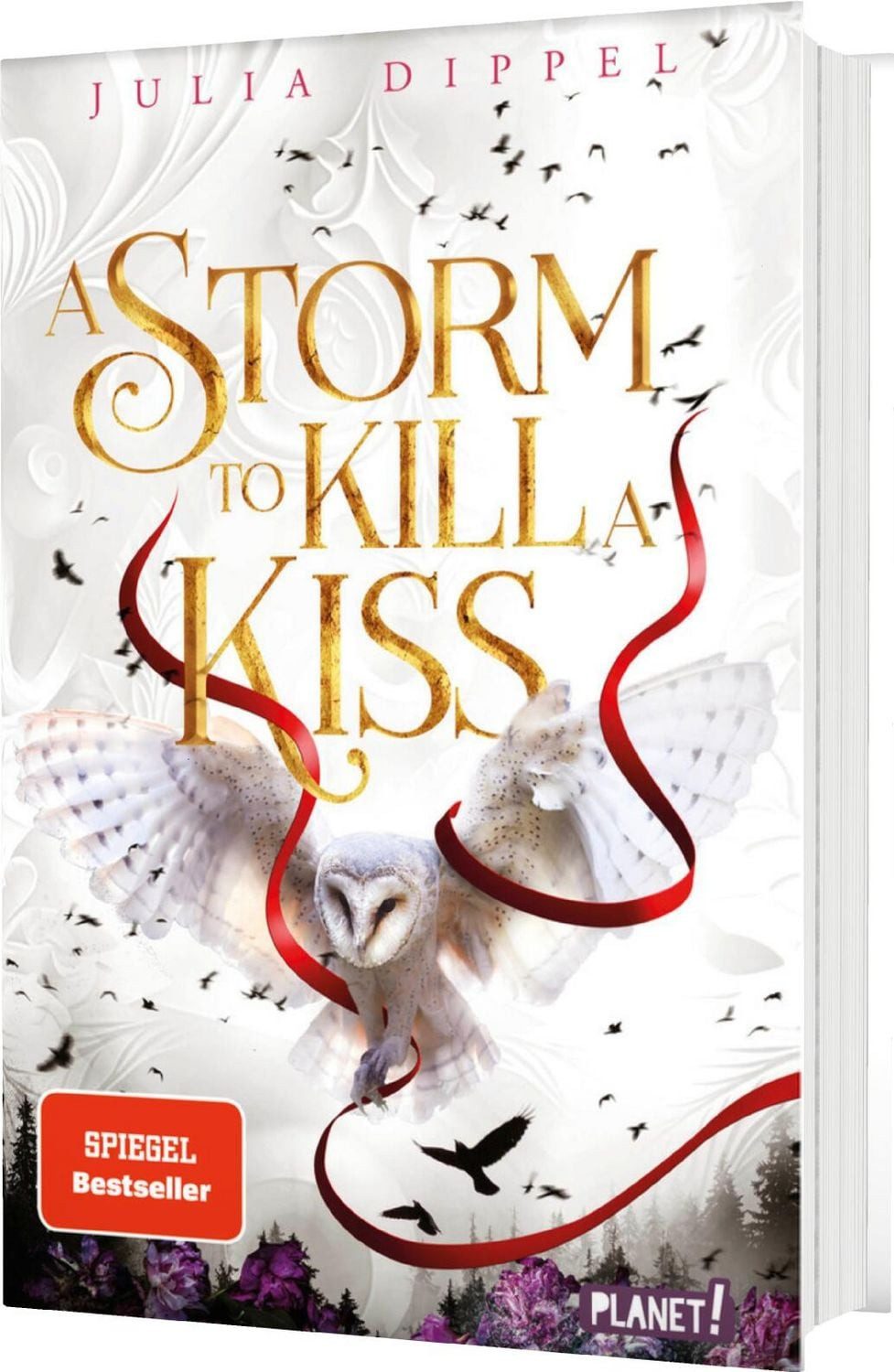 Belletristik Die Sonnenfeuer-Ballade 2: A Storm to Kill a Kiss Der zweite Band des Julia Dippel