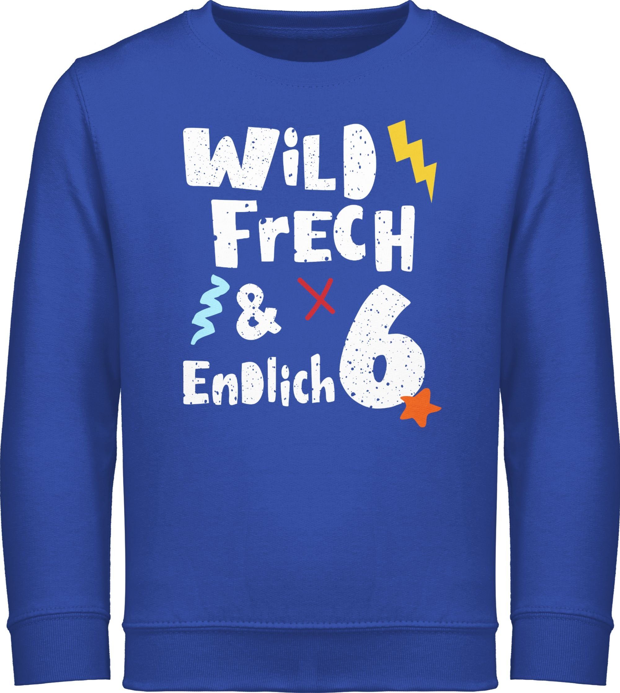 Shirtracer Sweatshirt Wild frech und endlich 6 - Sechs Jahre Wunderbar 6. Geburtstag 1 Royalblau | Sweatshirts