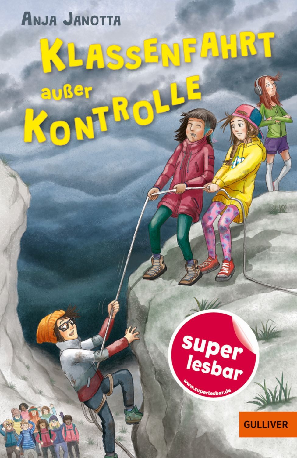 Klassenfahrt außer Kontrolle / Anja Janotta