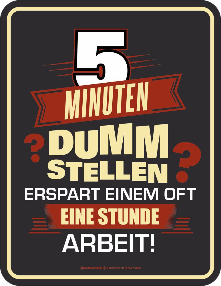 Metallschild 5 Minuten - Fun-Schilder - dumm stellen