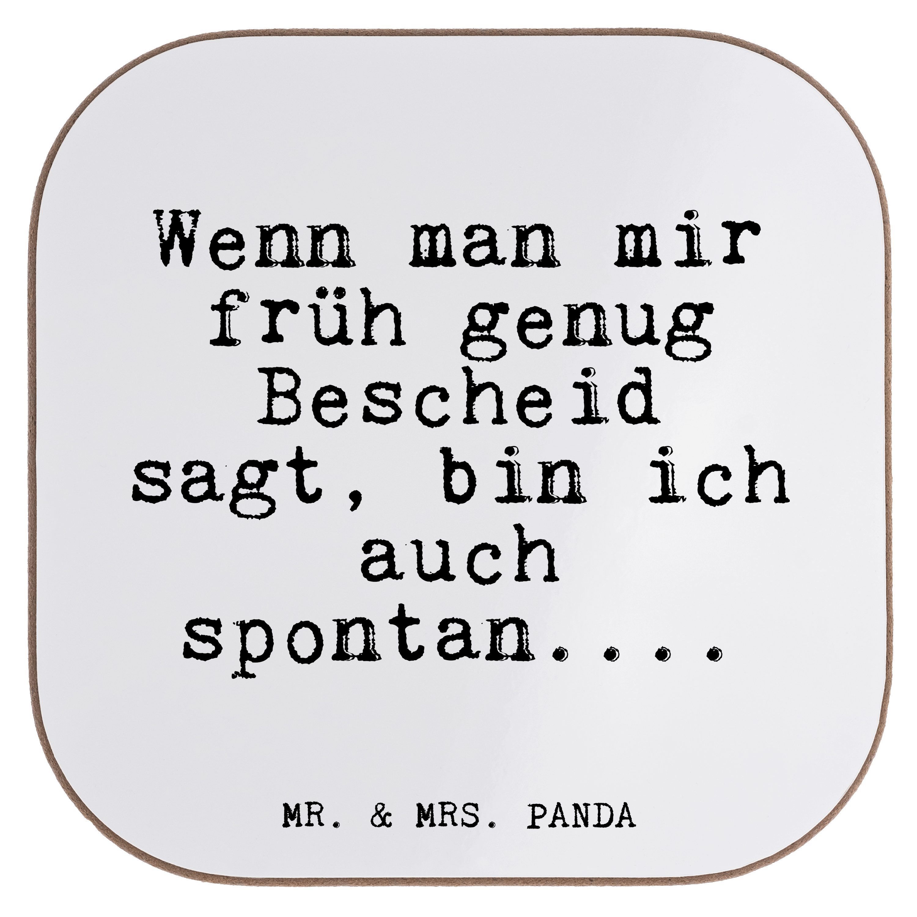 Mr. & Mrs. Panda Getränkeuntersetzer Wenn man mir früh... - Weiß - Geschenk, Spontan, Spruch, Getränkeunte, 1-tlg.