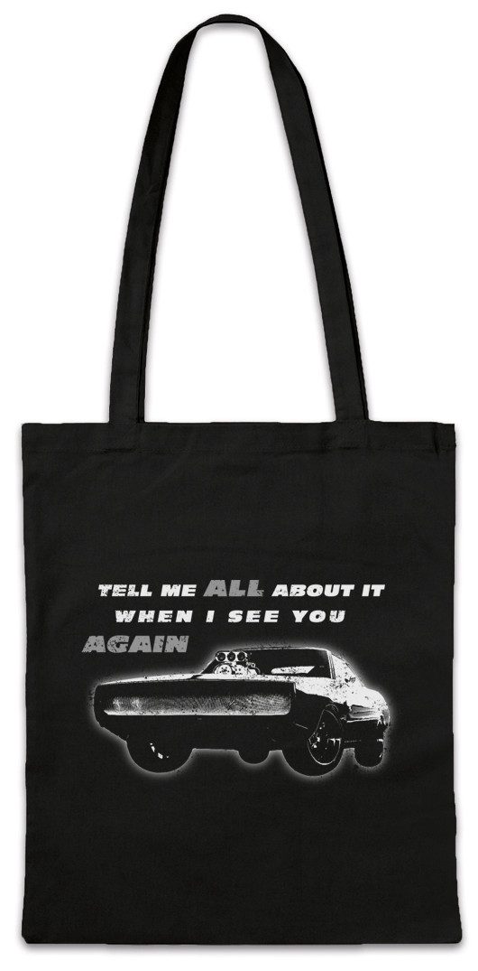 Beuteltasche Tell Me All About It When I See You Again Stofftasche Vin Fast Car And