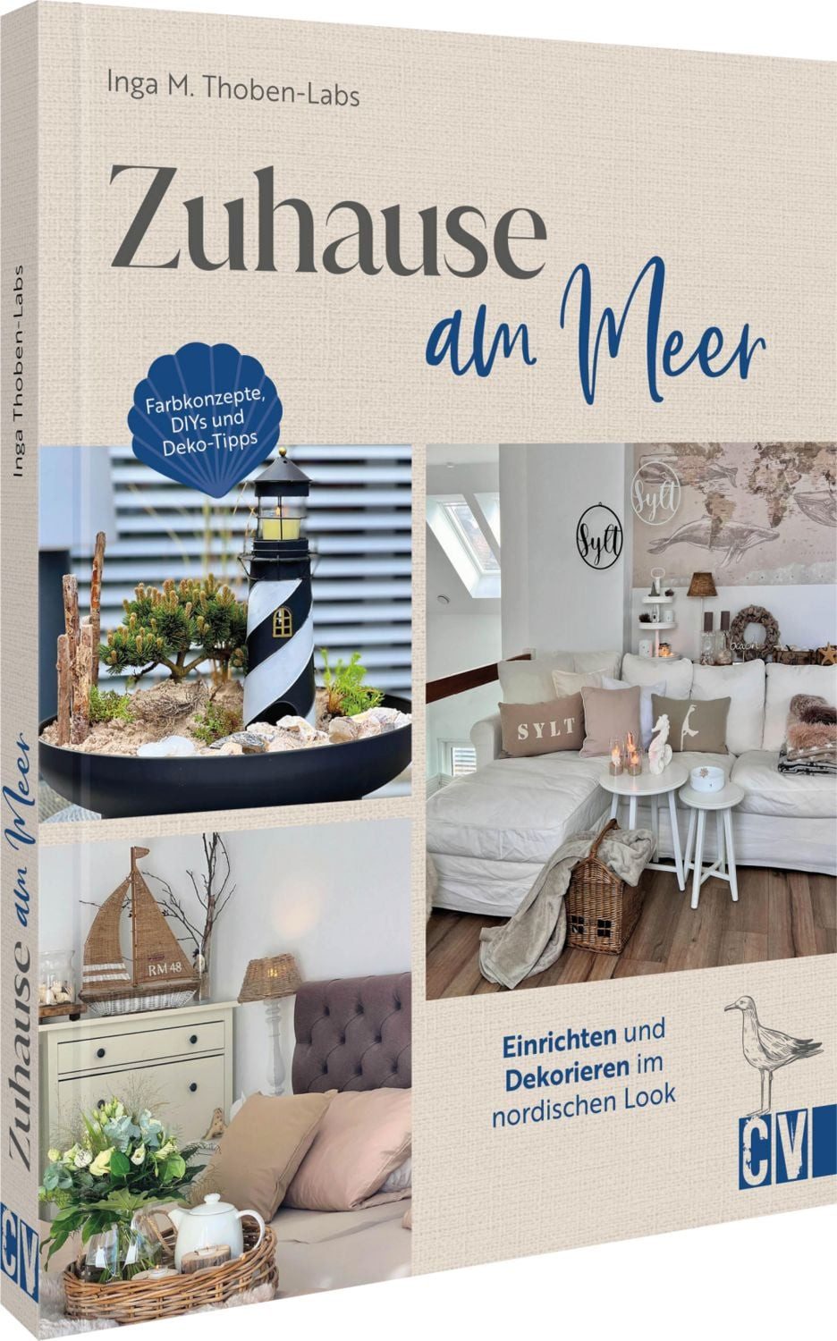 Zuhause am Meer / Inga M. Thoben-Labs