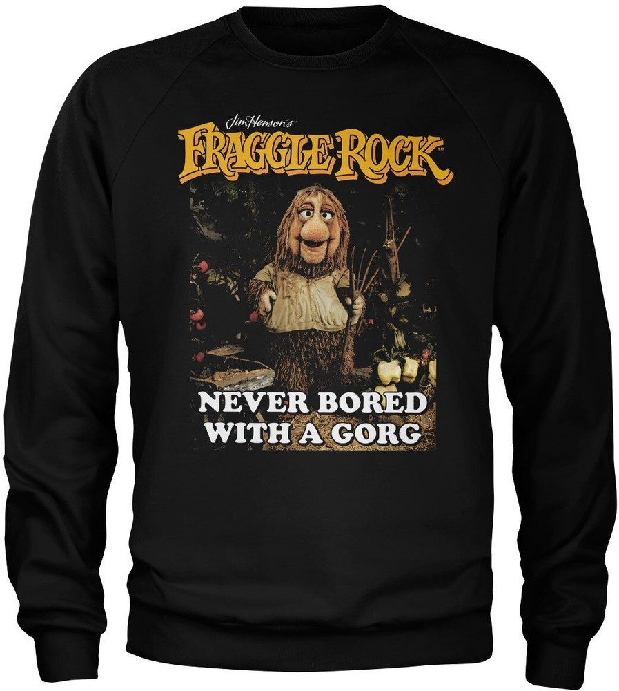 Fraggle Rock Rundhalspullover Never Bored With A Gorg