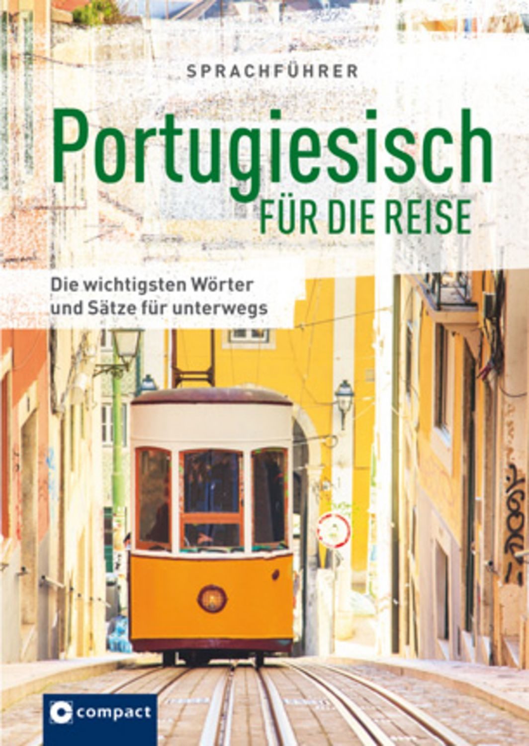 Sprachführer Portugiesisch für die Reise / Rafael H. Silveira, Mike Hillebrand