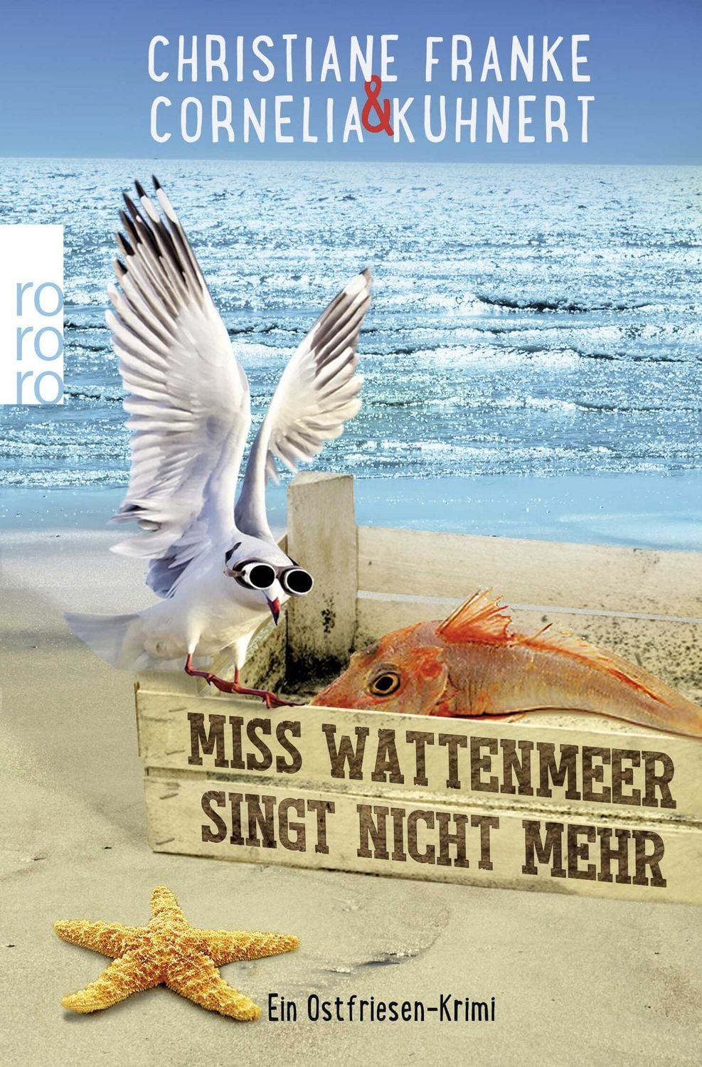 Belletristik Miss Wattenmeer singt nicht mehr / Ostfriesen-Krimi Band 3 Ein Ostfrie Christiane Franke, Cornelia Kuhnert