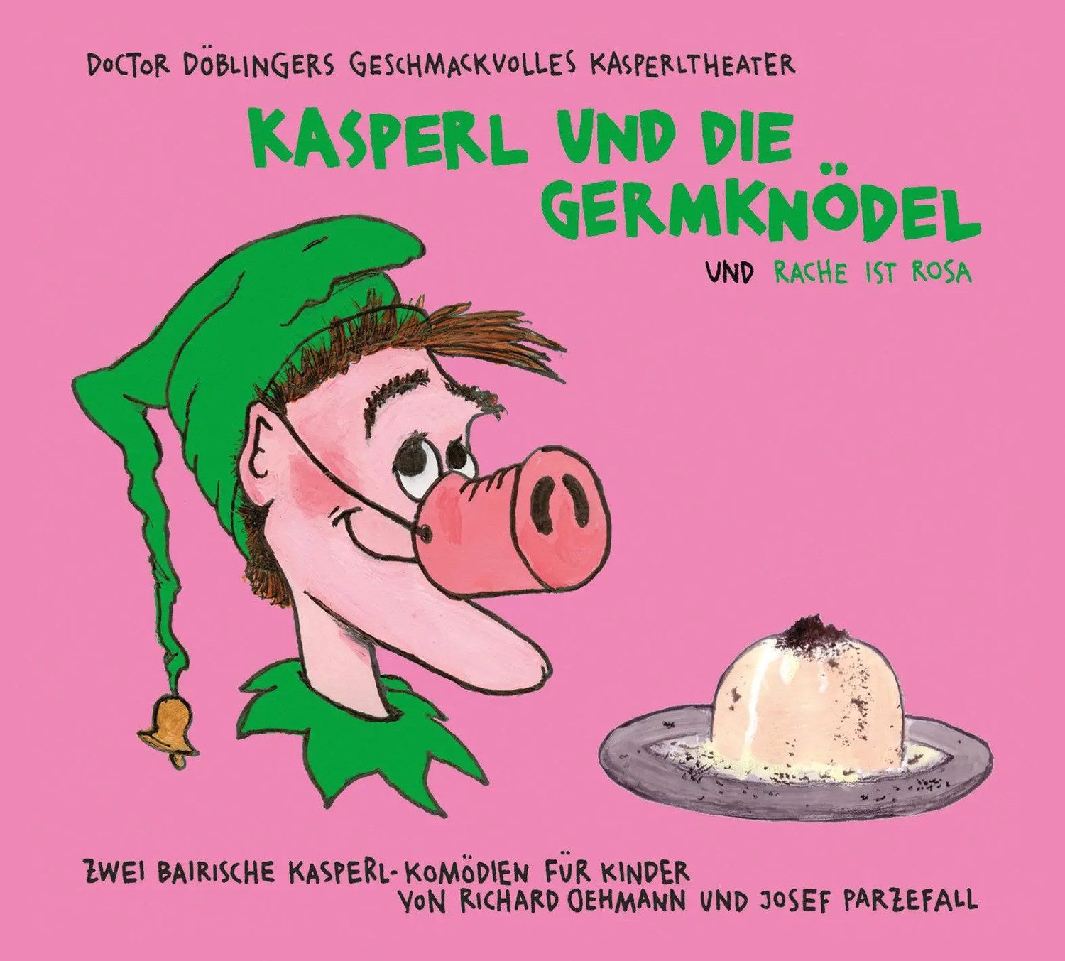 Hörspiel Kasperl und die Germknödel