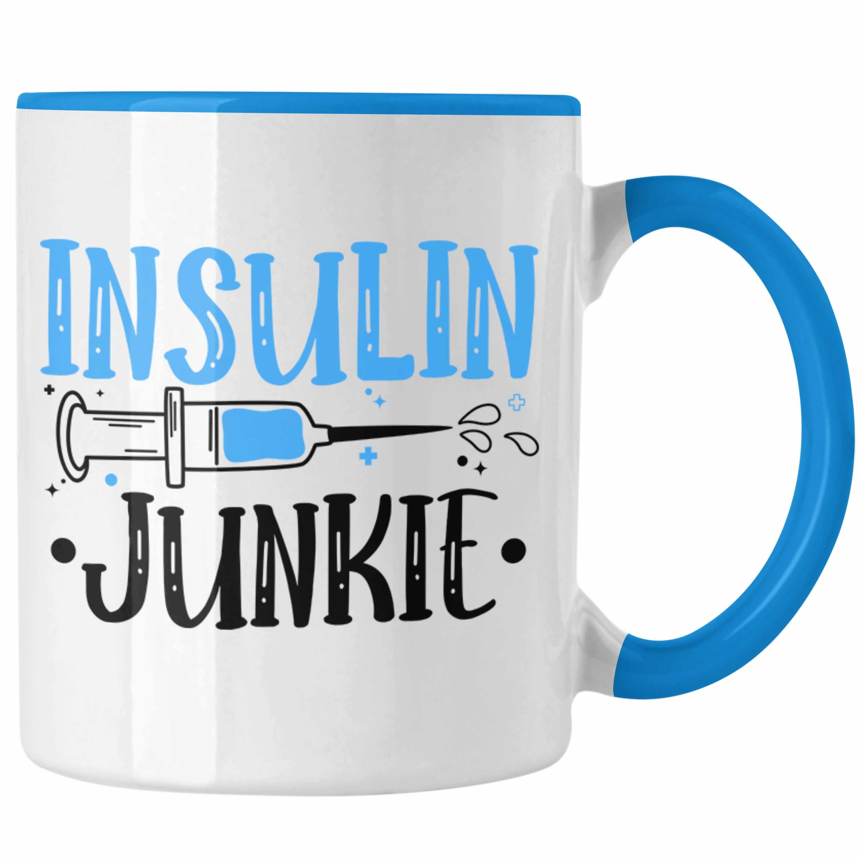 Trendation Tasse Trendation - Diabetiker Tasse Diabetis Geschenk Lustiger Spruch Zucker Patient Insulin Junkie Blau