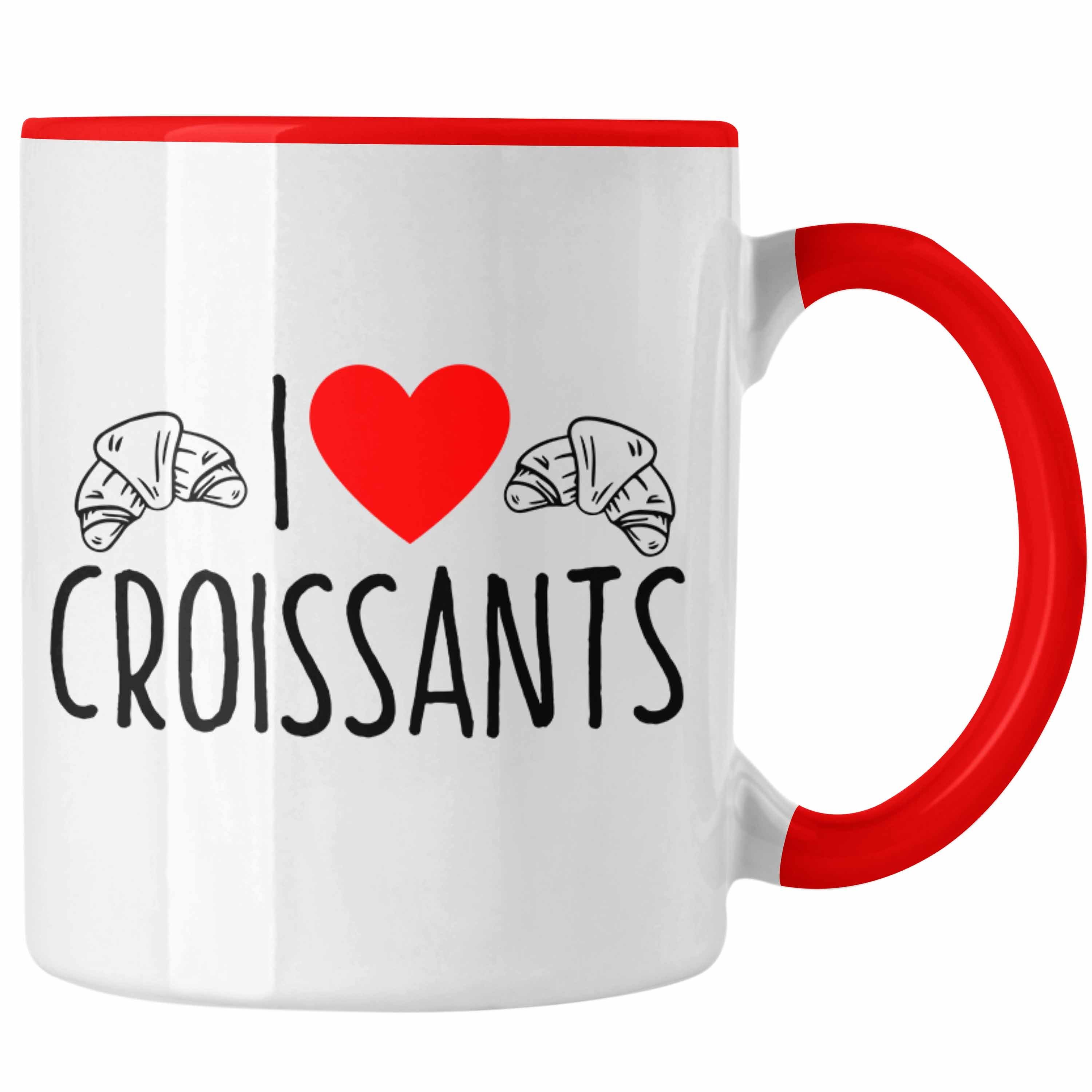 Trendation Tasse Tasse "I Love Croissants" Lustiges Geschenk für Croissant-Liebhaber Fr Rot | Teetassen