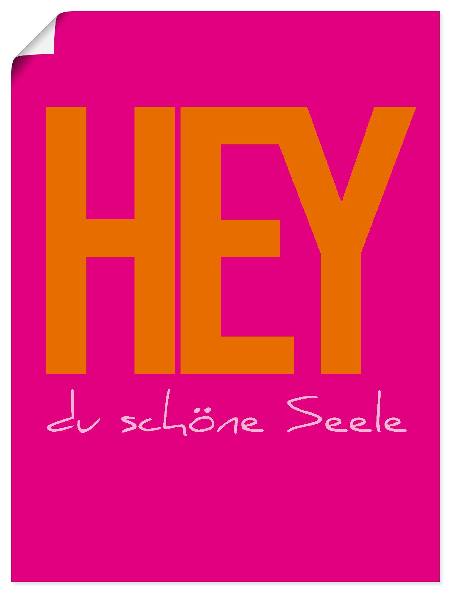 Artland Wandbild Hey du schöne Seele, Sprüche & Texte (1 St), als Alubild, Leinwandbild, Poster, Wandaufkleber in verschied. Größen