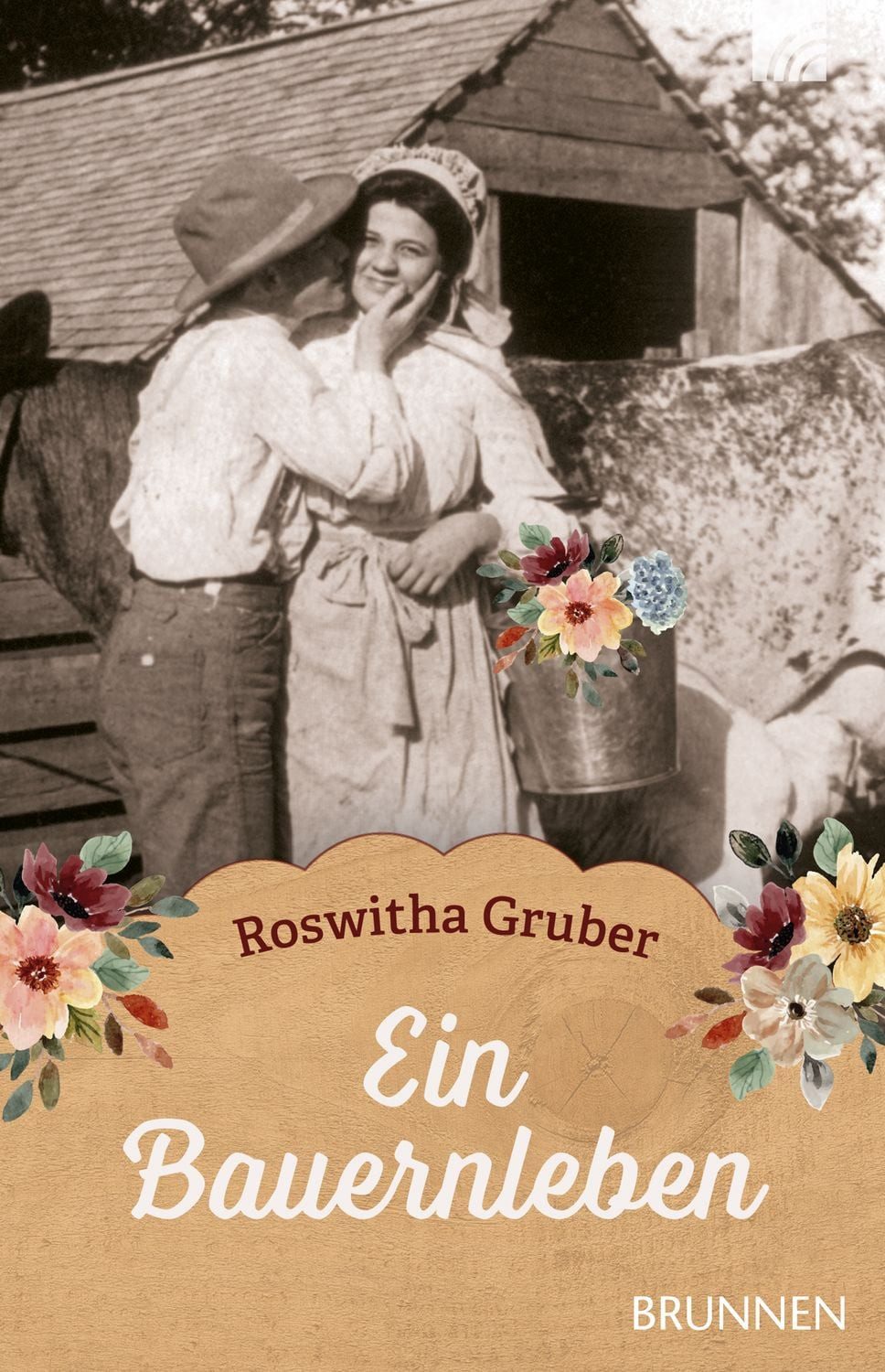 Belletristik Ein Bauernleben Roswitha Gruber