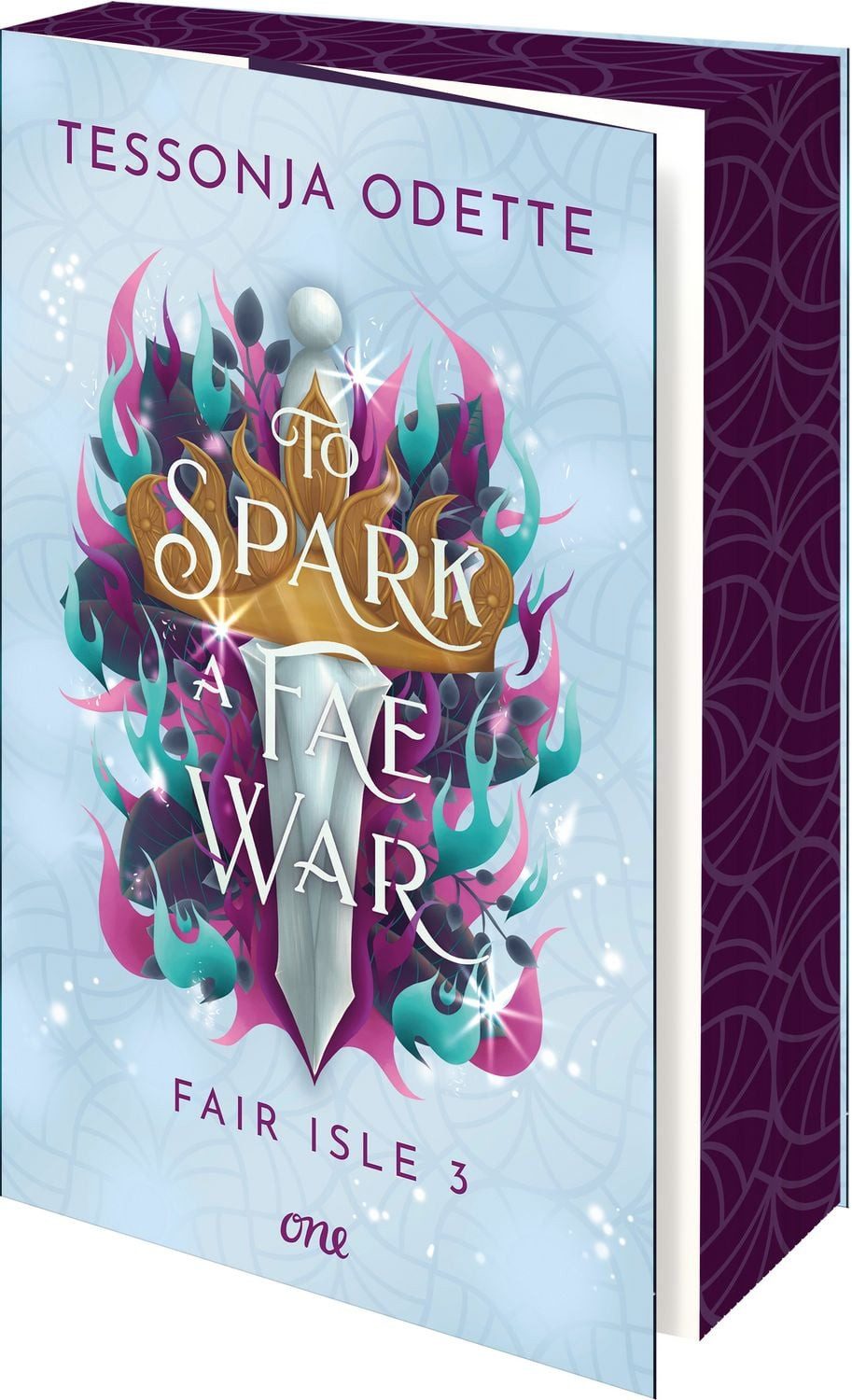 To Spark a Fae War - Fair Isle 3 / Tessonja Odette