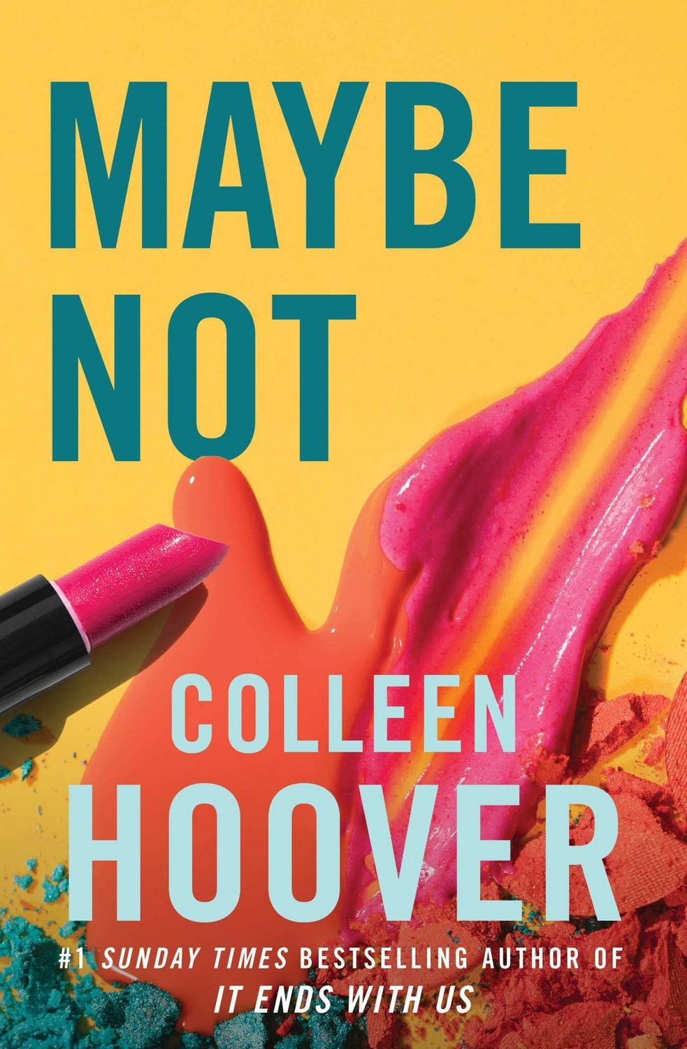 Maybe Not / Colleen Hoover